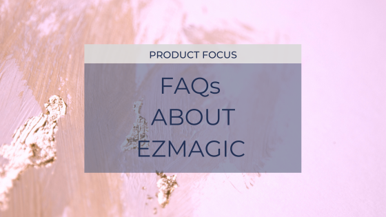 EZMagic Frequently Asked Questions with Gerard Greene