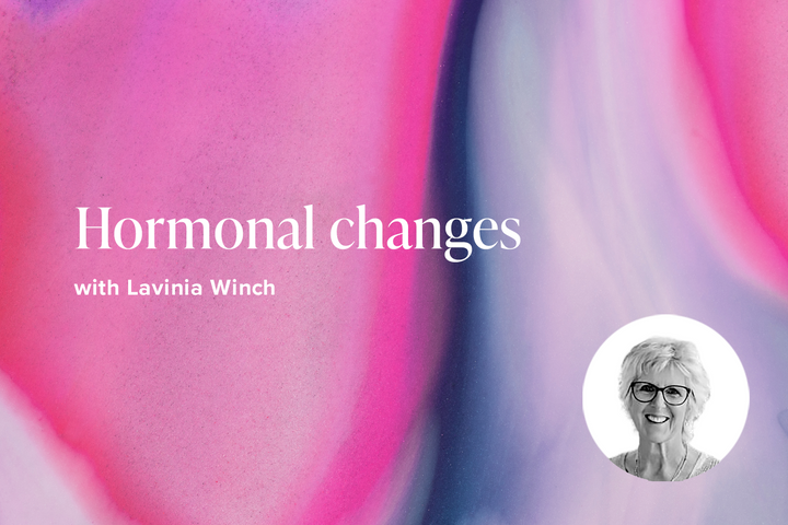 Hormonal changes with Lavinia Winch