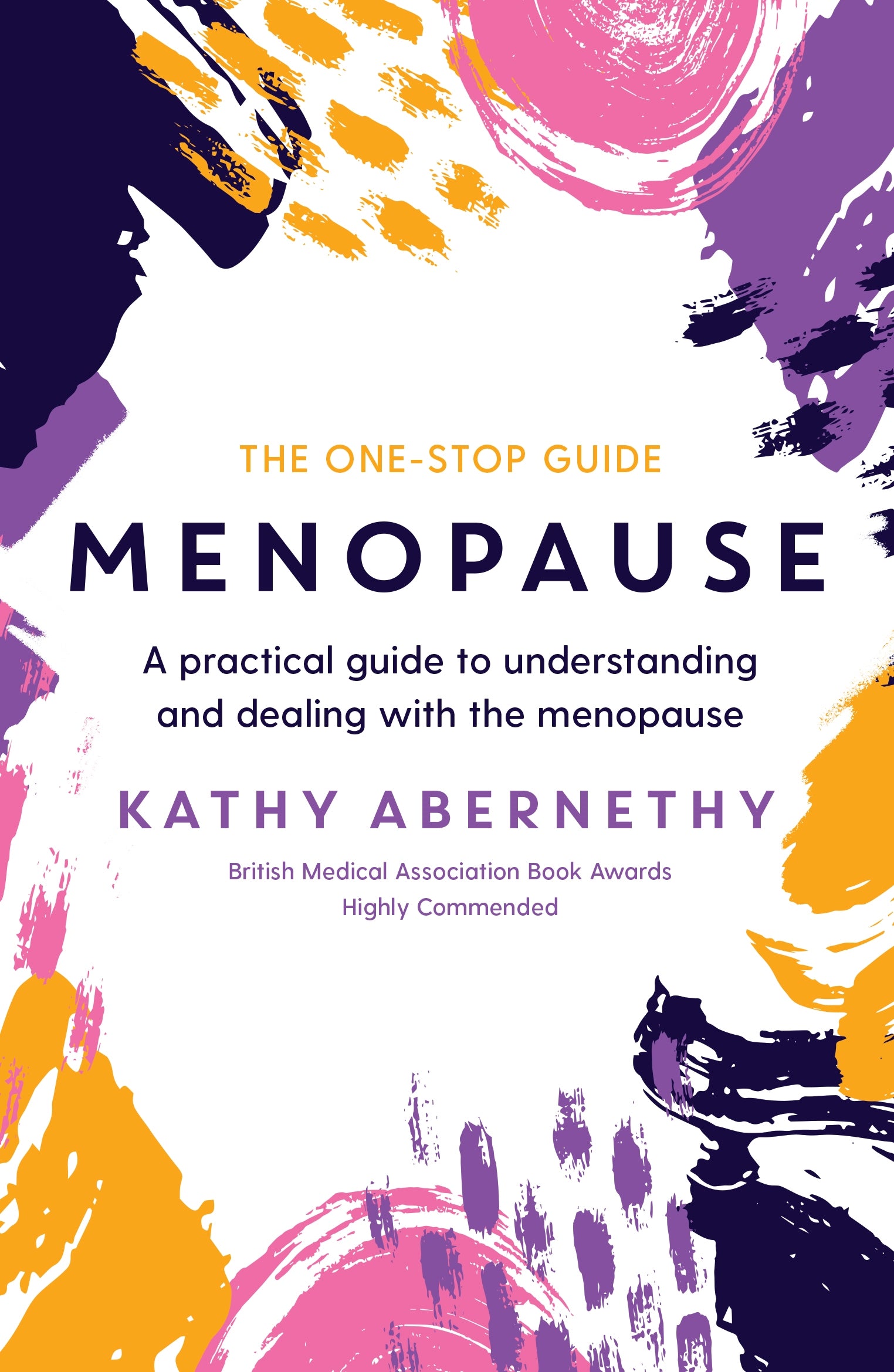 ONE STOP GUIDE TO THE MENOPAUSE BY KATHY ABERNETHY